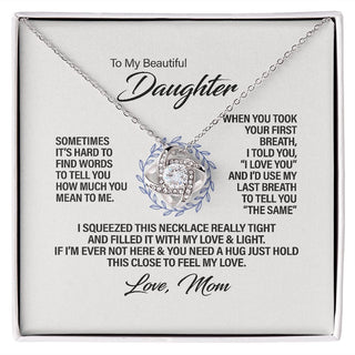To My Beautiful Daughter - Love Knot Necklace Birthday Small Heart, Necklace for Women, Adults Size