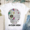 Gift For Mom Autism Mom I Am The Storm White 2D Unisex T Shirt HH Autism Gift