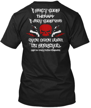 Stay Away From My Daughter Ultra Cotton Shirt