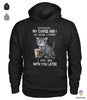 Gift For Mom Cat Shhh My Coffee And I Are Having A Moment I Will Deal With You Later 2D Unisex T Shirt or Hoodie HH