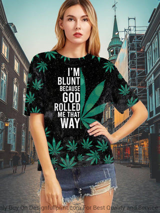 Gift For Hippie Pot Leaf Im Blunt Crushed Velvet T-shirt