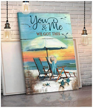 You And Me We Got This Vacation Beach Theme Gift For Him Her Wall Art Canvas PA