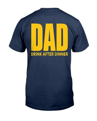 Dad Drink After Dinner Funny T-shirt - designfullprint
