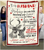BLANKET DEER To my Husband Meeting you was fate