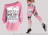 Gift For Mom Born To Be A Dog Mom Forced Go To Work Off Shoulder Long Sleeves Top and Leggings Set