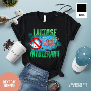 Lactose Intolerant Weird Shirt Specific Shirt Funny Shirt Offensive Shirt Funny Gift Meme Shirt Sarcastic Shirt Ironic Shirt HG