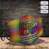 Pride Gift For LGBT Human Beings 100% Organic Colors May Cloth Mask HG