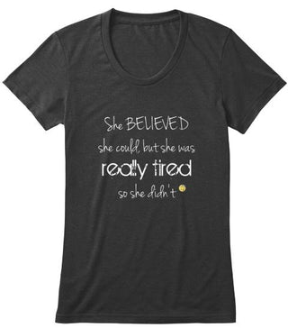 She Believed She Could But She Was Really Tired Ultra Cotton Shirt