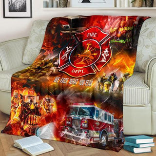 Firefighter We Face What You Fear Blanket Blanket HG