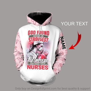 Gifts For Nurses God Found Some Of The Strongest Woman And Made Them Nurses Personalized Unisex Hoodie