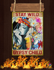 Gift For Hippie Stay Wild Gypsy Child Wild Child Vertical Poster Home Decoration Poster HG