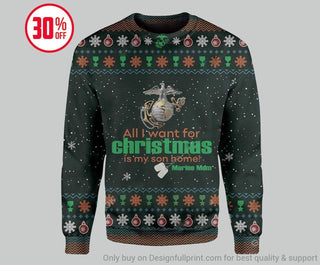 Gift For Mom Marine Mom All I Want For Christmas Is My Son Home US Unisex Size Sweatshirt Ugly Sweater