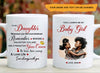 To My Daughter Im Always With You Mug