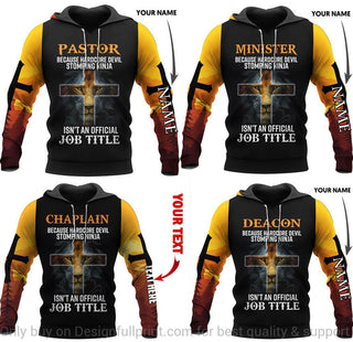 Catholic Church Different Titles: Pastor/Chaplain/Minister/Deacon Because Hardcore Devil Stomping Ninja Is Not An Official Job Title Personalized Christian Unisex Hoodie