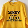 White/Sport Grey Im Not Alex Dont Tell Me What To Do Gildan Crewneck Sweatshirt HH