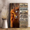 Gift For Horse Lover Horse I Am Your Friend Poster LN