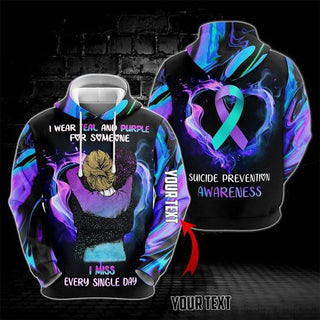 For Someone I Miss Everyday Suicide Awareness Hoodie Suicide Prevention Awareness Hoodie HG