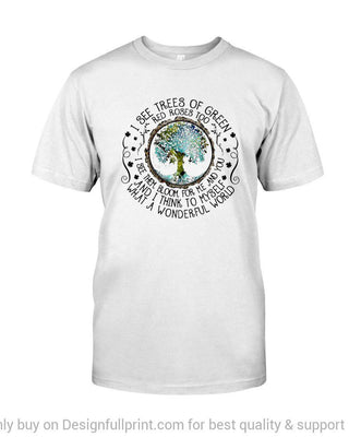 Gift For Hippie Hippie Trees Myself What A Wonderful World TShirt CH