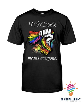 Pride Gift For LGBT We The People Means Everyone LGBT Pride 2d Tshirt HG