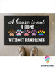 A House Is Not A Home Without Paw Prints Doormat NHD Gifts For Dog Lovers
