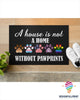A House Is Not A Home Without Paw Prints Doormat NHD Gifts For Dog Lovers