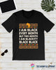 Black Pride I am Black Every Month Blackity Black Melanin Power Black By Nature Proud By Choice Ultra Cotton Shirt Black And Proud 365