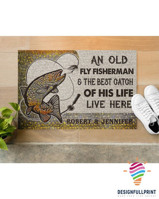Fishing Gifts Personalized Fly Fishing Best Catch Of His Live Doormat NHD