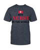 Gifts For Nurses Best Nurse In The World Cotton Shirt