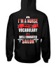 Gifts For Nurses I'm A Nurse With The Vocabulary Of A Well Educated Sailor Cotton Hoodie