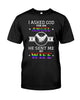 I Asked God For An Angel He Sent Me My Wife T-shirt - designfullprint