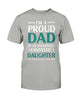 Gift For Dad Im a Proud Dad Of Fanstatic Daughters Funny T-shirt