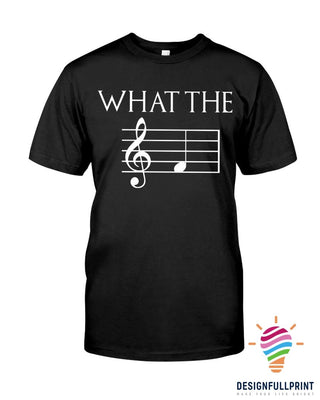 Music T Shirts Only For Musicians Lover What the Ultra Cotton Shirt LH
