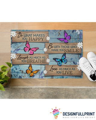 Gift For Butterfly Lover Butterfly Do What You Love Gift For You Doormat HG