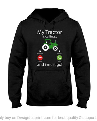 My Tractor Is Calling And I Must Go Adult and Kid Hoodie Gift For Farmer