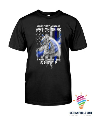 Gifts for Police Officers Your First Mistake Was Thinking Police Unisex T Shirt or Hoodie HG