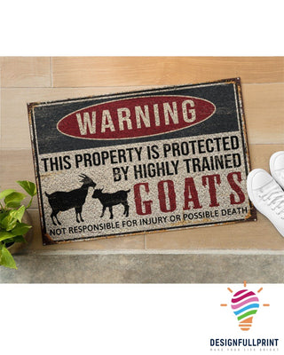 Warning This Property Is Protected By Highly Trained Goats Welcome Doormat NHD