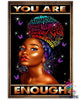 Black Pride Blackity Black Black Black Queen You are Gorgeous Poster LN Black And Proud 365 Black By Nature Proud By Choice