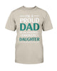 Gift For Dad Im a Proud Dad Of Fanstatic Daughters Funny T-shirt
