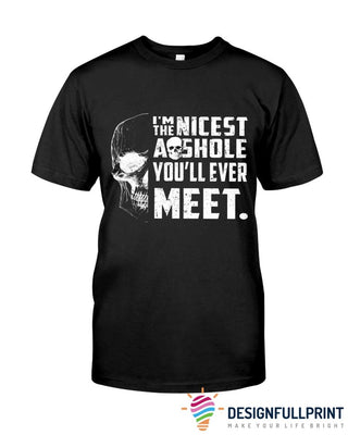 Skull Gift Skull I Am The Nicest Black TShirt CH