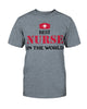 Gifts For Nurses Best Nurse In The World Cotton Shirt