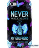Never Walk Alone My Girlfriend Phone Case HG