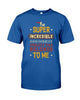 The Super Incredible Awesomest Dad Belong To Me Father Day T-shirt - designfullprint