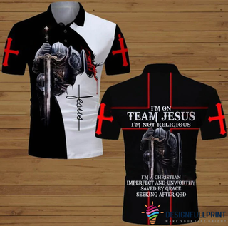 Gift For Christian Im On Team Jesus Im Not Religious Im A Christian Polo Shirt NHD