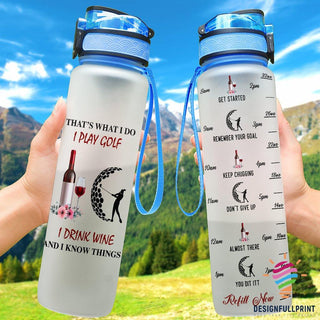 Gift For Golf Lover I Play Golf I Drink Wine And I Know Things Water Track Bottle NHD
