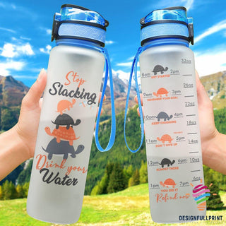 Gift For Turtle Lover Turtle Stop Slacking Drink Your Water Cute Turtles Water Track Bottle NHD