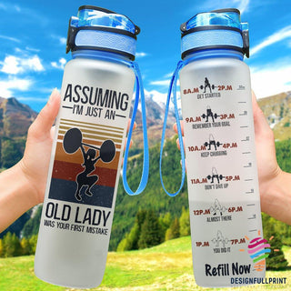Assuming Im Just An Old Lady Was Your First Mistake Lifting Fitness Water Track Bottle NHD